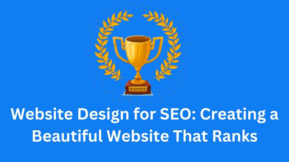 Website Design for SEO Creating a Beautiful Website that Ranks